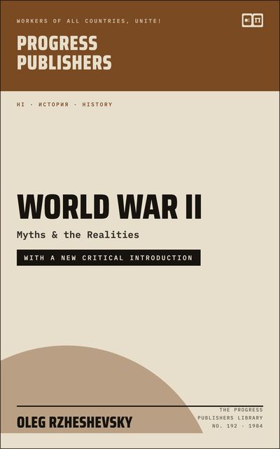 World War II: Myths and the Realities
